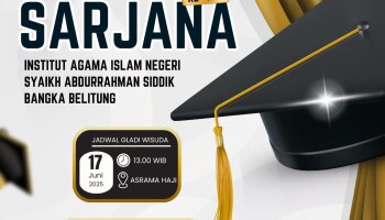 WISUDA SARJANA KE-XXII ISTITUT AGAMA ISLAM NEGERI SYAIKH ABDURRAHMAN SIDDIK BANGKA BELITUNG